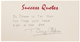 Buzz Aldrin Handwritten Quote Signed -- No Dream Is Too High...Buzz Aldrin