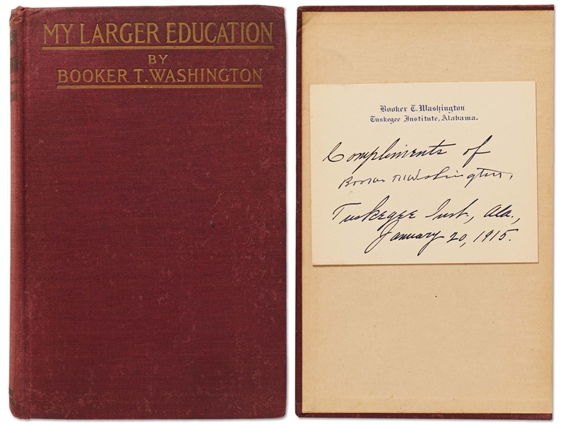 Booker T. Washington Signed Card Within First Edition of ''My Larger Education''