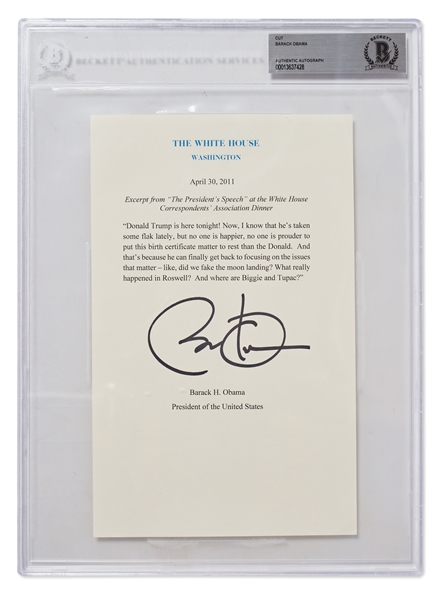Barack Obama Signed Souvenir Speech From the 2011 White House Correspondent's Dinner Where He Made Fun of Donald Trump -- ''Donald Trump is here tonight!'' -- With Beckett Encapsulation