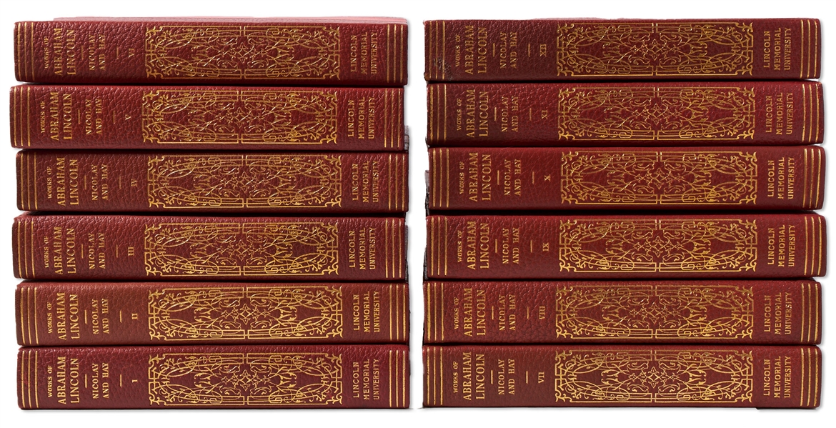 Twelve Volume Set of the ''Complete Works of Abraham Lincoln'' -- Leather Bound Limited Edition with Fold-out Copies of Lincoln's Letters, Speeches, Etc. -- Near Fine Condition