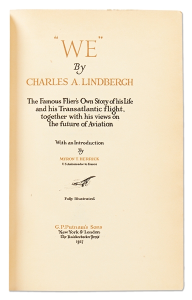 Charles Lindbergh Signed Limited Edition of His Autobiography ''WE'' -- Signed With His Full Name ''Charles A. Lindbergh'' Without Inscription