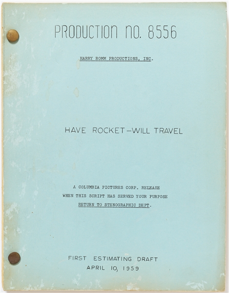 ''Have Rocket - Will Travel'' Screenplay First Estimating Draft Dated 10 April 1959 -- Script Runs 115pp. -- Some Discoloration Along Left Edge, Very Good Condition