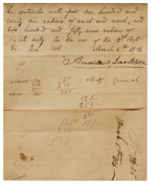 Andrew Jackson Document Signed from the War of 1812 -- Dated 5 March 1813, Just Days Before Jackson Marched His Troops Back to Nashville, Earning Him the Nickname ''Old Hickory''
