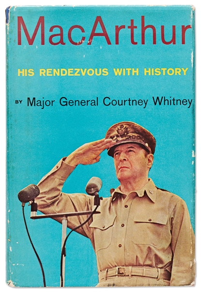 Douglas MacArthur Signed First Edition of His Biography ''MacArthur His Rendezvous with History''