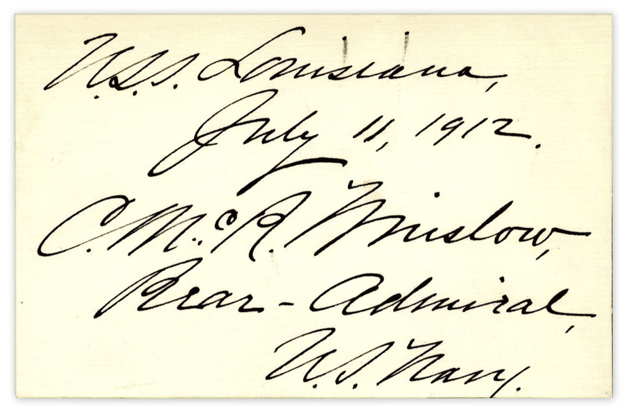 Admiral Cameron Winslow Signature -- ''U.S.S. Louisiana, July 11, 1912. C.McR. Winslow, Rear-Admiral, U.S. Navy.'' -- 5'' x 3.25'' Card -- Very Good