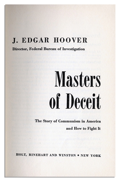 J. Edgar Hoover Signed ''Masters of Deceit'', Uninscribed