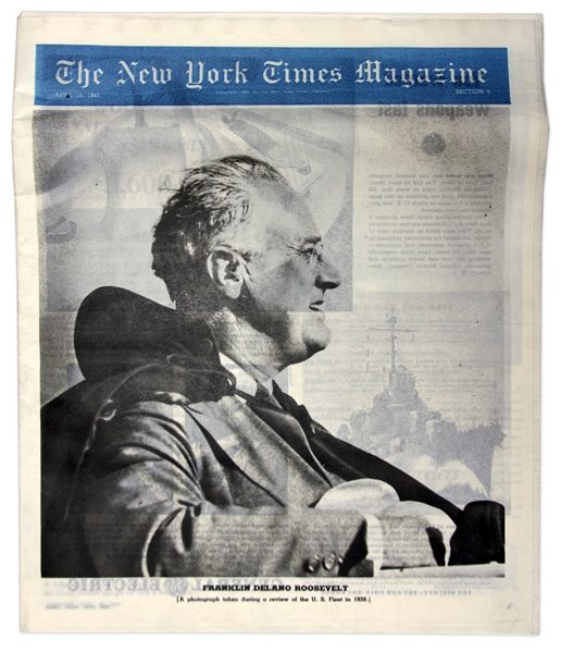 WWII ''New York Times'' Newspaper From the Week of Roosevelt's Death -- 15 April 1945 -- With Special ''New York Times Magazine'' on FDR's Death