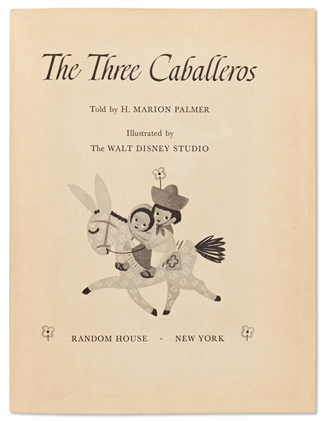 Walt Disney Signed ''The Three Caballeros'' Book -- With Phil Sears COA