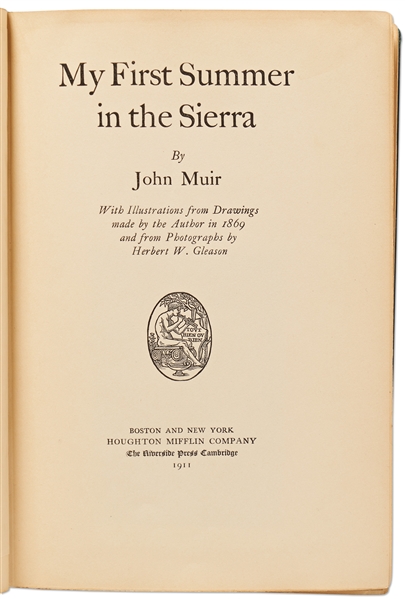 John Muir Signed First Edition of His Book, ''My First Summer in the Sierra''