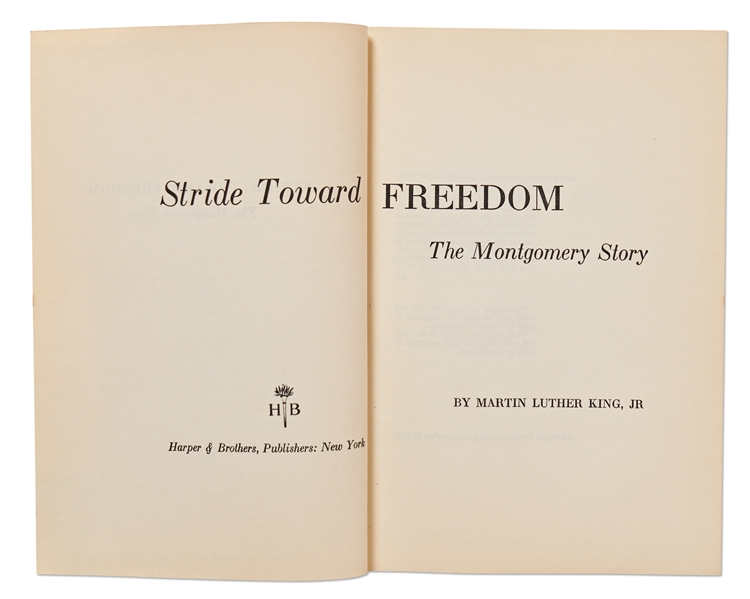 Martin Luther King Signed Copy of ''Stride Toward Freedom'' -- Bold Signature Without Inscription