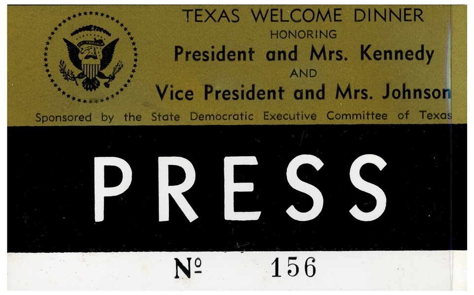 Press Badge for President Kennedy's Texas Welcome Dinner, Slated for the Night He Was Assassinated