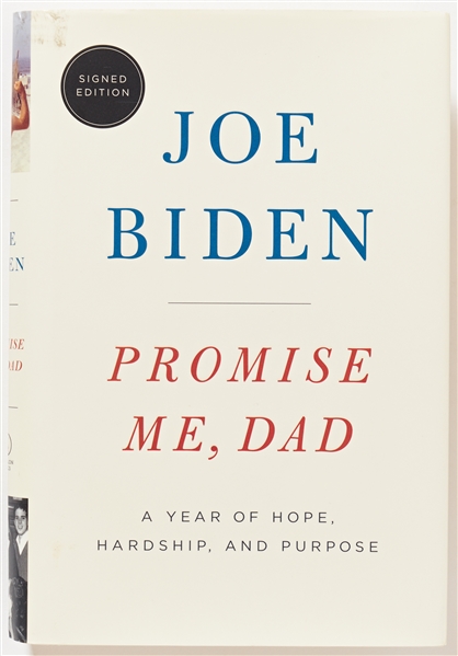 Joe Biden Signed First Edition of His Year-Long Memoir, ''Promise Me, Dad'' -- With PSA/DNA COA