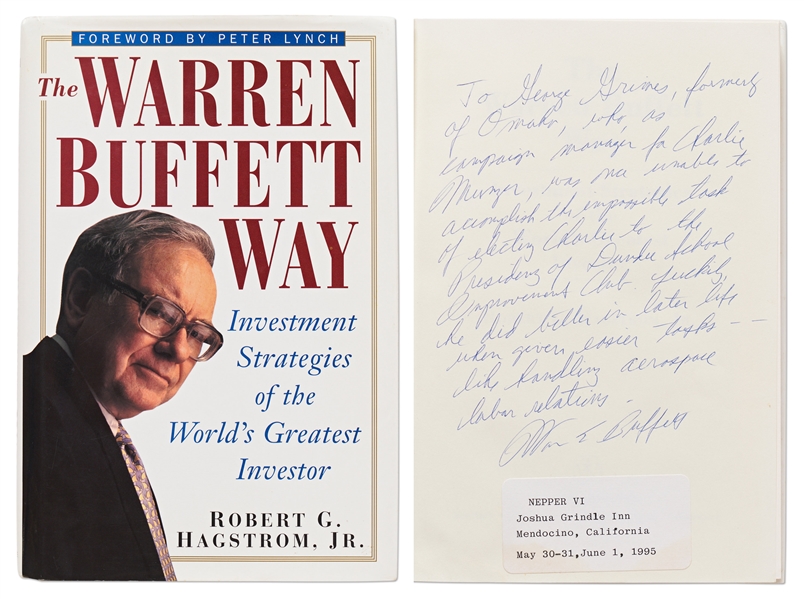 Warren Buffett Scarce Signed Copy of ''The Warren Buffett Way'' -- With a Lengthy & Humorous Inscription Mentioning Charlie Munger