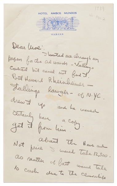 Ernest Hemingway Autograph Letter Signed on ''To Have and Have Not'' -- ''...About the Have and Not price, I would take 12,500. As matter of fact, would take 10 cash due to the censorship angle...''