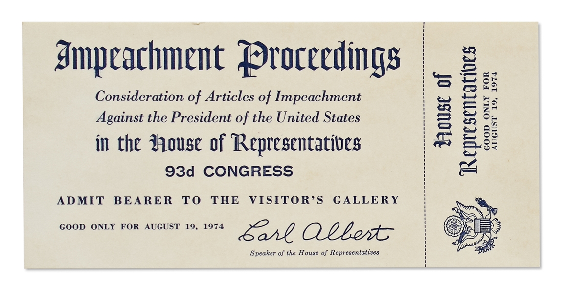 Richard Nixon Impeachment Trial Ticket -- Unused U.S. House Ticket to the Impeachment Trial