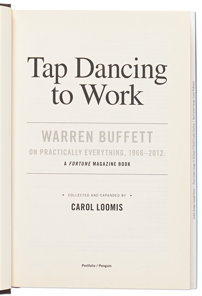 Warren Buffett Signed First Edition of His Biography, ''Tap Dancing to Work: Warren Buffett on Practically Everything''
