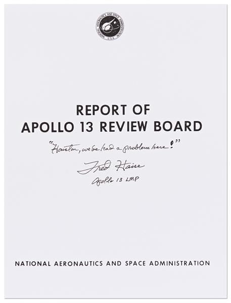 Fred Haise Signed Copy of the Apollo 13 Review Board -- Haise Writes: ''Houston, we've had a problem here!''