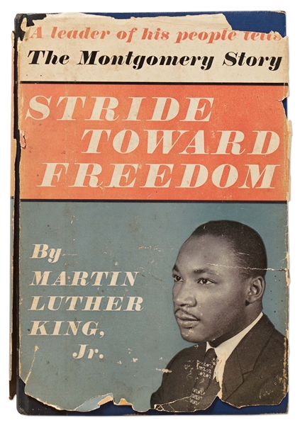 Martin Luther King Signed Copy of ''Stride Toward Freedom'' -- Bold Signature Without Inscription