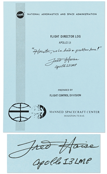 Fred Haise Signed Apollo 13 Flight Director Log -- Haise Adds, '''Houston, we've had a problem here!'''