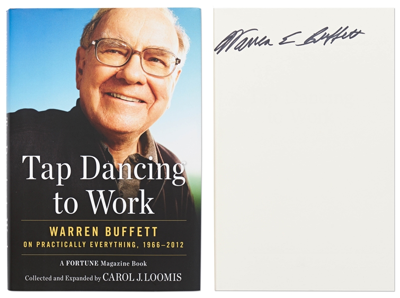 Warren Buffett Signed First Edition of His Biography, ''Tap Dancing to Work: Warren Buffett on Practically Everything''