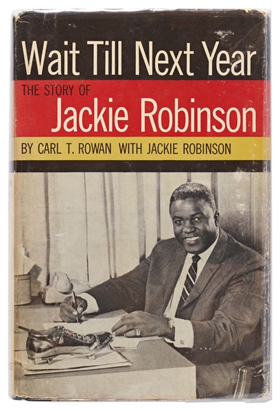 Jackie Robinson Signed First Edition, First Printing of His Autobiography ''Wait Till Next Year'' -- Uninscribed -- With PSA/DNA COA