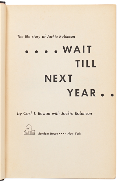 Jackie Robinson Signed First Edition, First Printing of His Autobiography ''Wait Till Next Year'' -- Uninscribed -- With PSA/DNA COA