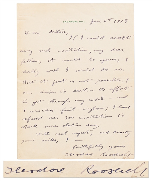 Theodore Roosevelt Autograph Letter Signed from 1917 -- ''... I am driven to death in the effort to get through my work - and I sometimes fail anyhow...''