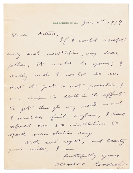 Theodore Roosevelt Autograph Letter Signed from 1917 -- ''... I am driven to death in the effort to get through my work - and I sometimes fail anyhow...''