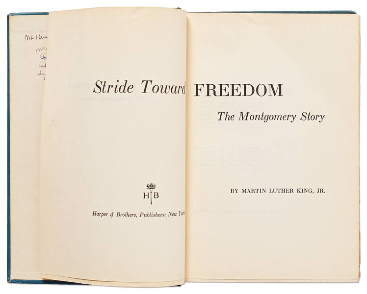 Martin Luther King Signed First Edition of ''Stride Toward Freedom'' -- Inscribed to One of the Nurses Who Attended to King After the Knife Attack on His Life in 1958