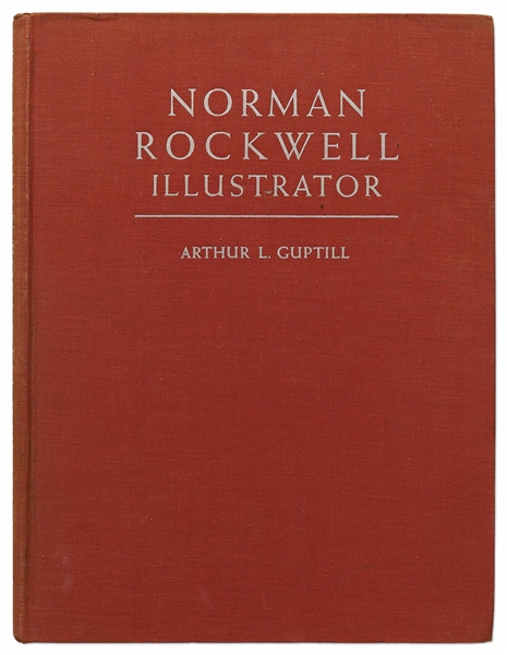 Norman Rockwell Biography Signed -- Fully Illustrated 1946 Edition of ''Norman Rockwell Illustrator'' Signed Clearly by Rockwell