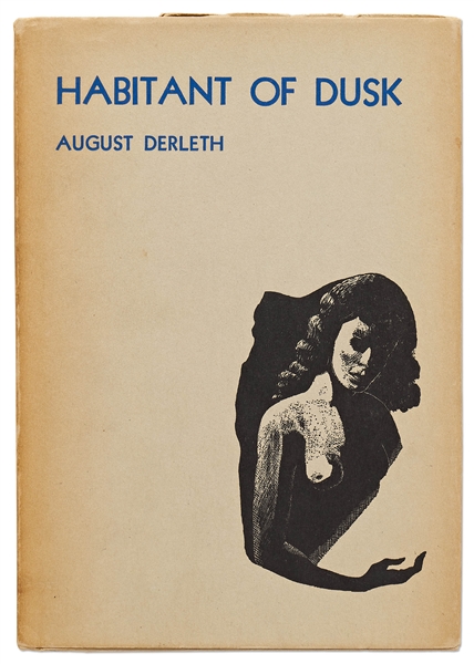 August Derleth ''Habitant of Dusk'' Limited Edition Signed