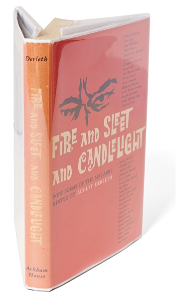 Rare Signed First Edition of ''Fire & Sleet & Candlelight'' by August Derleth -- ''...the best of modern macabre poetry...''