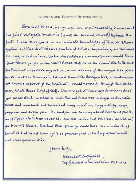 Alexander Butterfield Autograph Manuscript Signed Regarding Watergate and President Nixon's Involvement -- ''...Nixon, in my opinion, most assuredly knew about the first Watergate break-in...''