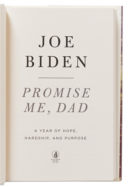 Joe Biden Signed First Edition of His Year-Long Memoir, ''Promise Me, Dad'' -- With PSA/DNA COA