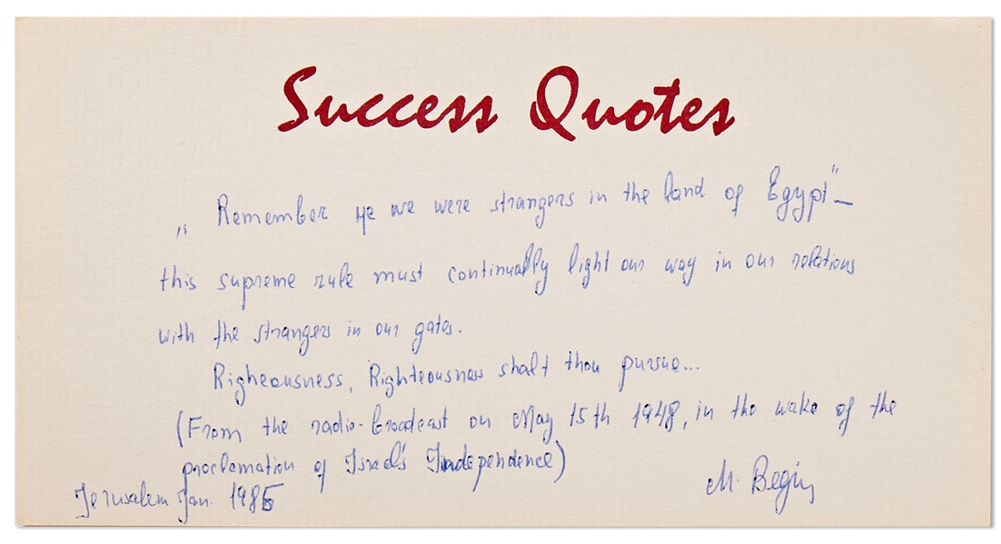 Menachem Begin Handwritten Quote Signed -- Regarding Israel's Independence, ''Righteousness shalt thou pursue...''