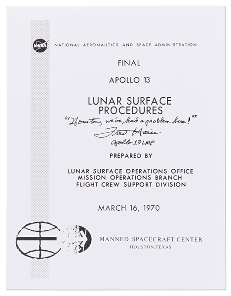 Fred Haise Signed Copy of the Apollo 13 Lunar Surface Procedures -- Also With the Famous Mission Quote ''...Houston, we've had a problem here!...''