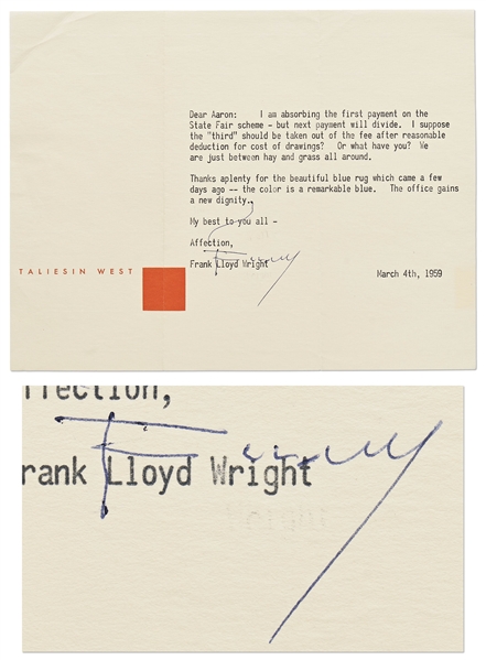 Frank Lloyd Wright Letter Signed Regarding a ''beautiful blue rug'' & Payment for the ''State Fair scheme'' Referencing the Marin County, California Fairgrounds Pavilion and Amphitheatre Projects