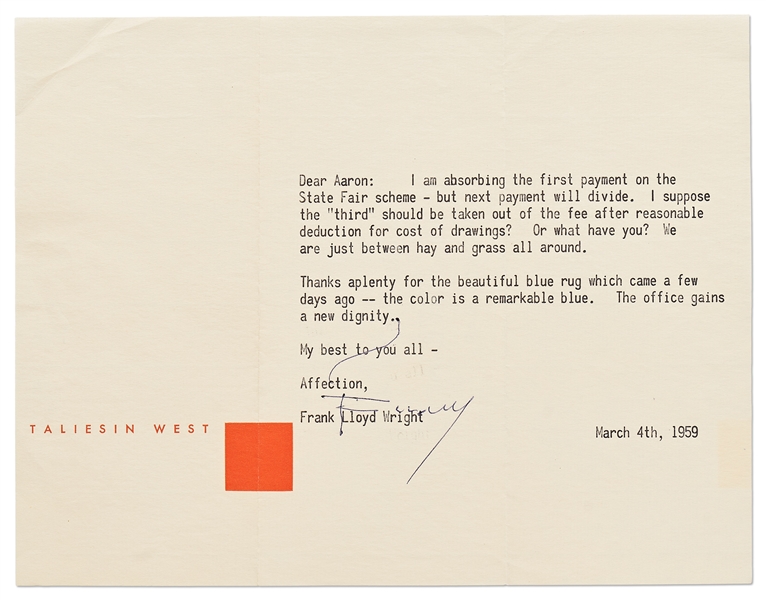 Frank Lloyd Wright Letter Signed Regarding a ''beautiful blue rug'' & Payment for the ''State Fair scheme'' Referencing the Marin County, California Fairgrounds Pavilion and Amphitheatre Projects