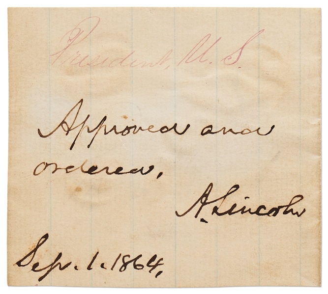 Abraham Lincoln Autograph Executive Order Signed from September 1864 -- Lincoln Handwrites & Approves an Executive Order