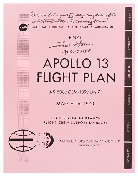 Fred Haise Signed Copy of the Apollo 13 Flight Plan -- Also With a Handwritten Quote Regarding the ''Big Bang'' Explosion That Almost Doomed the Crew