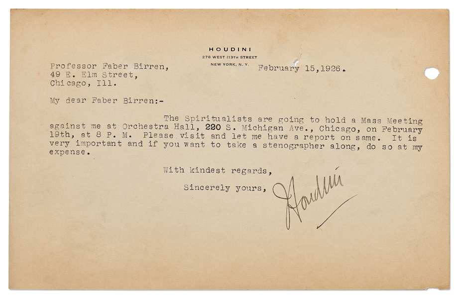 Harry Houdini Letter Signed -- ''...The Spiritualists are going to hold a Mass Meeting against me...Please visit and let me have a report on same...''