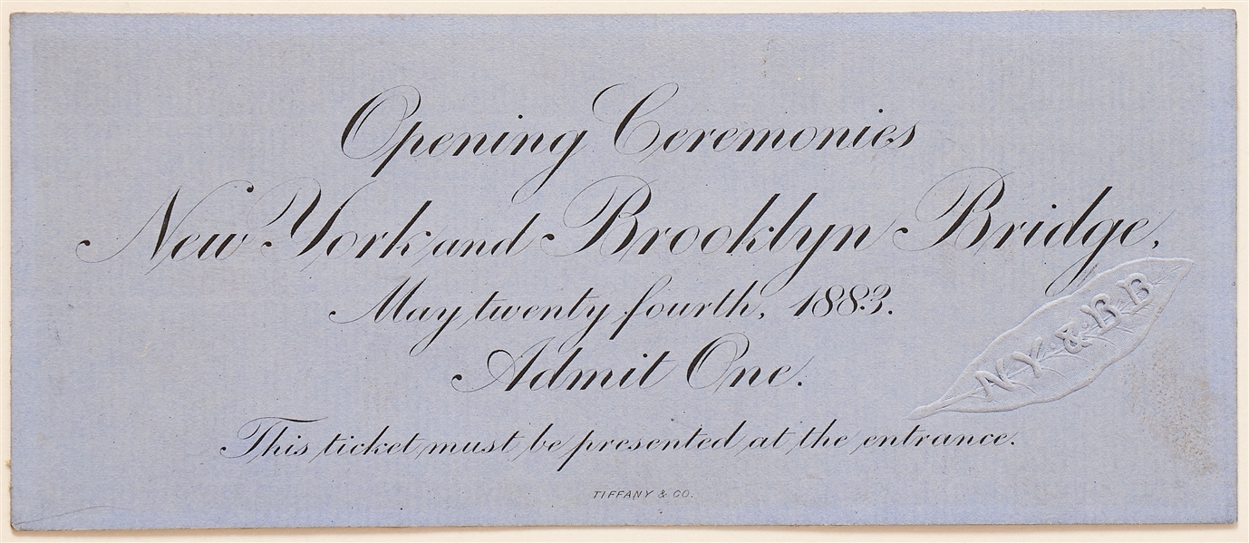 Admission Ticket to the Brooklyn Bridge Opening Ceremonies in 1883 -- Printed by Tiffany & Co.