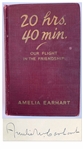 Amelia Earhart Signed First Edition of 20 Hrs. 40 Mins. -- The Memoir of Her 1928 Transatlantic Flight