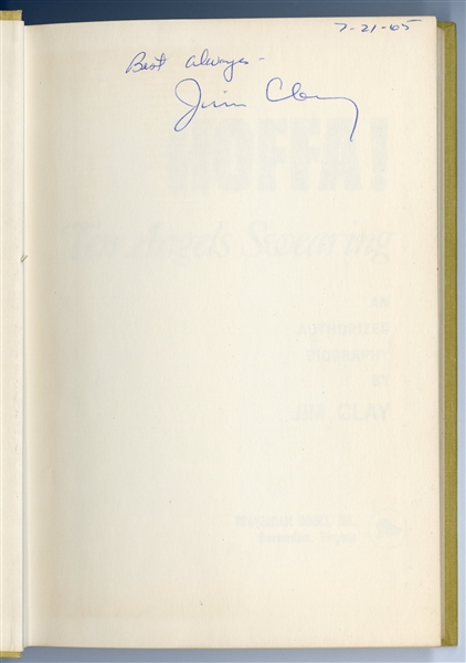 Jimmy Hoffa Signed First Edition of His Biography, ''Hoffa! Ten Angels Swearing''