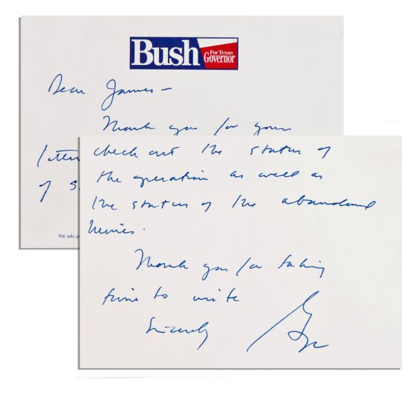 George W. Bush Autograph Letter Signed While Campaigning for Governor of Texas -- ...Ill have my father check out the status of the operation...
