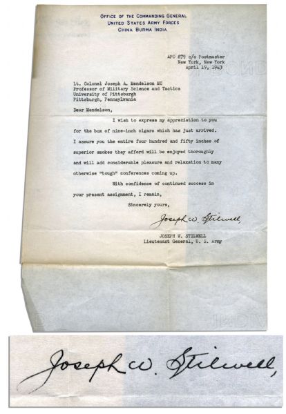 General Joseph Stilwell Typed Letter Signed -- ''...[this box of cigars]...will add...relaxation to many otherwise 'tough' conferences...'' -- Dated 1943 From China
