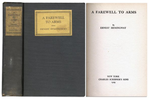 Ernest Hemingway ''A Farewell To Arms'' -- First Edition, First Printing