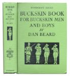 Dan Beard ''Buckskin Book'' Signed -- 1929 Boy Scouts of America Woodcraft Series