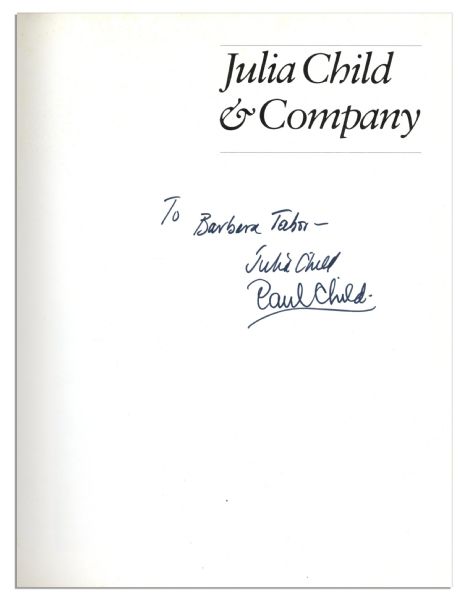 ''Julia Child & Company'' First Edition Signed by the Famed French Chef