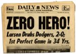 Yogi Berra and Don Larsen Signed Newspaper of Larsen's Perfect World Series 1956 Game -- ''Zero Hero!''